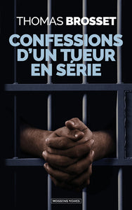 CONFESSIONS D'UN TUEUR EN SERIE - Livre d'occasion