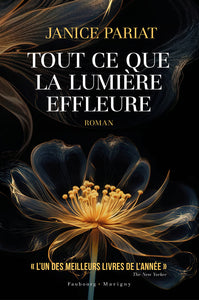 Tout ce que la lumiere effleure - Livre d'occasion