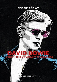 David bowie - l'homme qui venait d'ailleurs - Livre d'occasion