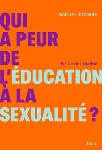 QUI A PEUR DE L'EDUCATION A LA SEXUALITE ? - Livre d'occasion