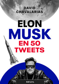 ELON MUSK EN 50 TWEETS - Livre d'occasion