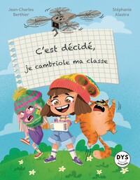 C'est decide, je cambriole ma classe - Livre d'occasion