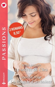 Le secret de clea - la fougue d'un baiser - Livre d'occasion