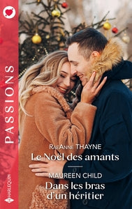 Le noel des amants - dans les bras d'un heritier - Livre d'occasion