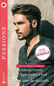 Les heritiers lochlainn - integrale - un fascinant rival - sept ans de secrets - Livre d'occasion