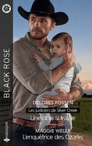 Les justiciers de silver creek - t01 - une cible si fragile - l'enquetrice des ozarks - Livre d'occasion