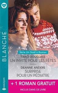 Un noel a boston - 3 & 4 - un invite pour les fetes - surprise pour un pediatre - enceinte du chirur - Livre d'occasion