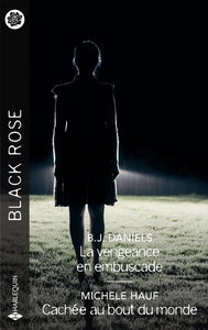 La vengeance en embuscade - cachee au bout du monde - Livre d'occasion