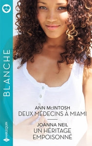 DEUX MEDECINS A MIAMI - UN HERITAGE EMPOISONNE - Livre d'occasion