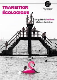 Transition ecologique : en quete du bonheur a faibles emissions - Livre d'occasion