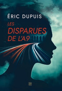 Les disparues de l'a9 - Livre d'occasion