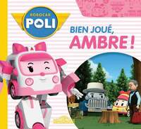 Robocar poli - bien joue, ambre ! - Livre d'occasion