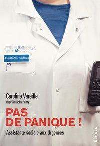 PAS DE PANIQUE ! - ASSISTANTE SOCIALE AUX URGENCES - Livre d'occasion