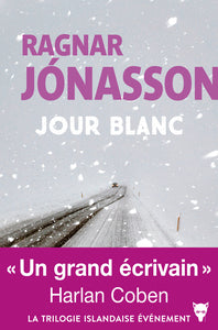 JOUR BLANC - LA TRILOGIE BLANCHE VOL. 3 - Livre d'occasion