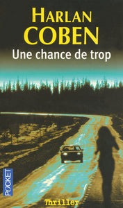 Une chance de trop - Livre d'occasion