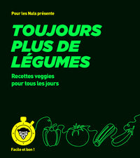 Toujours plus de legumes - pour les nuls, facile et bon - Livre d'occasion