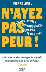 N'ayez pas peur ! - comment rester enthousiaste meme par temps gris - Livre d'occasion