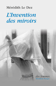 L'invention des miroirs - Livre d'occasion