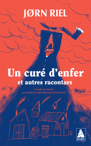 Les racontars arctiques - t04 - un cure d'enfer et autres racontars - Livre d'occasion