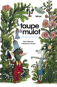 Taupe et Mulot 1 - Les Beaux jours (1) - Livre d'occasion