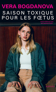 Saison toxique pour les foetus - Livre d'occasion