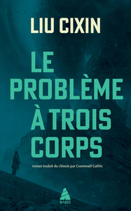 LA TRILOGIE DU PROBLEME A TROIS CORPS - T01 - LE PROBLEME A TROIS CORPS - Livre d'occasion