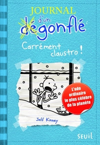 JOURNAL D'UN DEGONFLE - TOME 6 - CARREMENT CLAUSTRO - JOURNAL D'UN DEGONFLE, TOME 6 - Livre d'occasion