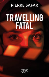 Travelling fatal - Livre d'occasion