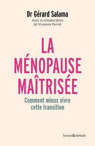 La menopause maitrisee - comment mieux vivre cette transition - Livre d'occasion