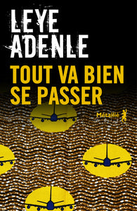 TOUT VA BIEN SE PASSER - Livre d'occasion