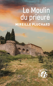 LE MOULIN DU PRIEURE - Livre d'occasion