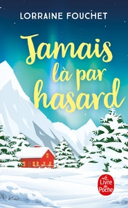 Jamais là par hasard - Livre d'occasion