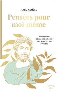 PENSEES POUR MOI-MEME - MEDITATIONS ET ENSEIGNEMENTS POUR VIVRE EN PAIX AVEC SOI - Livre d'occasion