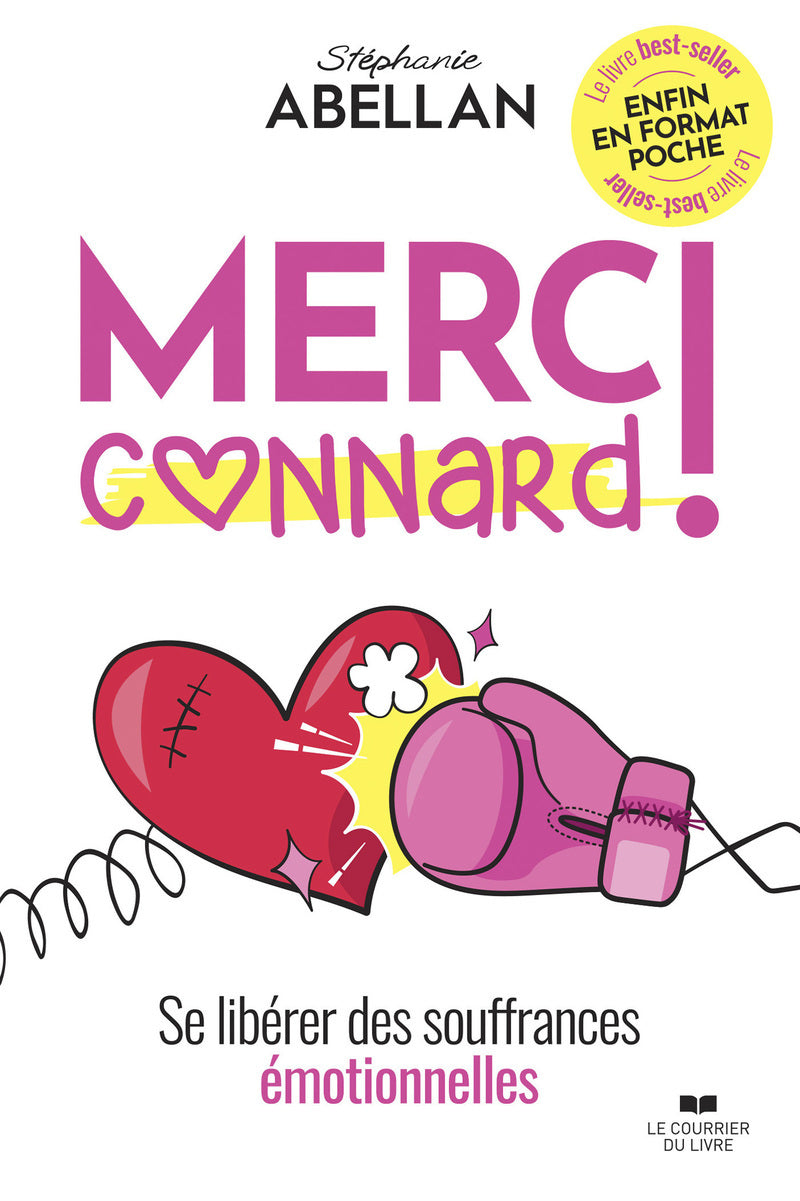 Merci connard ! - se liberer des souffrances emotionnelles - Livre d'occasion