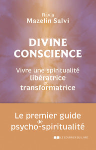 Divine conscience - vivre une spiritualite liberatrice et transformatrice - Livre d'occasion