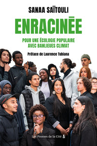 Enracinee. pour une ecologie populaire avec banlieues climat - Livre d'occasion