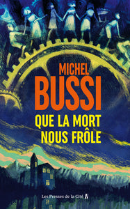 QUE LA MORT NOUS FROLE - Livre d'occasion