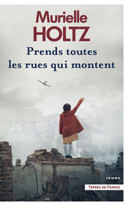 Prends toutes les rues qui montent - Livre d'occasion