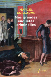 Mes grandes enquetes criminelles - Livre d'occasion