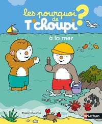 LES POURQUOI ? DE T'CHOUPI A LA MER - Livre d'occasion