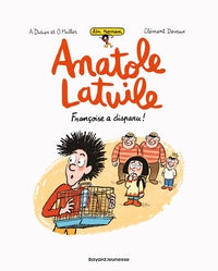 Anatole latuile roman, tome 04 - francoise a disparu ! - Livre d'occasion