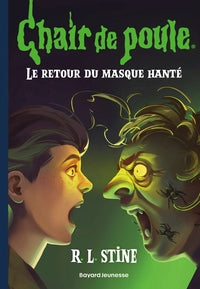 Chair de poule , tome 27 - le retour du masque hante - Livre d'occasion