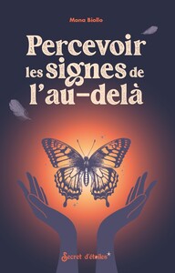 PERCEVOIR LES SIGNES DE L'AU-DELA - Livre d'occasion