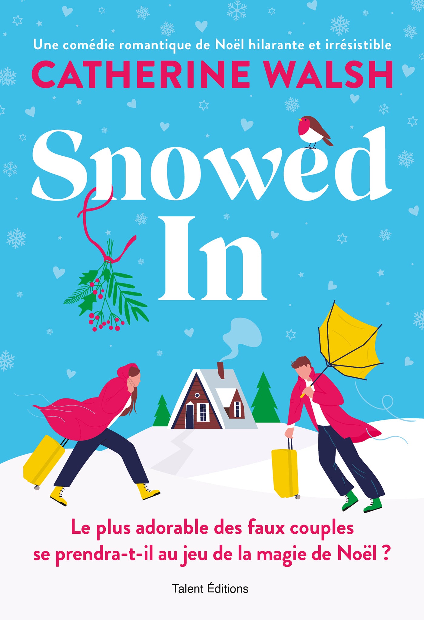 Snowed in : une romance de noel fake dating irresistible - Livre d'occasion