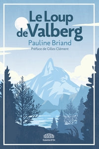 Le loup de valberg - Livre d'occasion