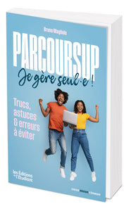 Parcoursup , je gere seul e ! - trucs, astuces et erreurs a eviter - Livre d'occasion
