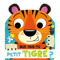 Que fais-tu petit tigre ? - Livre d'occasion