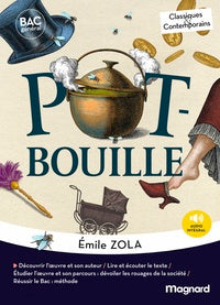 POT-BOUILLE - BAC FRANCAIS 1RE 2027 - CLASSIQUES ET CONTEMPORAINS - OEUVRE AU PROGRAMME - 1RE VOIE G - Livre d'occasion