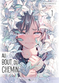 Au bout du chemin t01 - Livre d'occasion