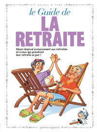 Les guides en bd - tome 09 - la retraite - Livre d'occasion